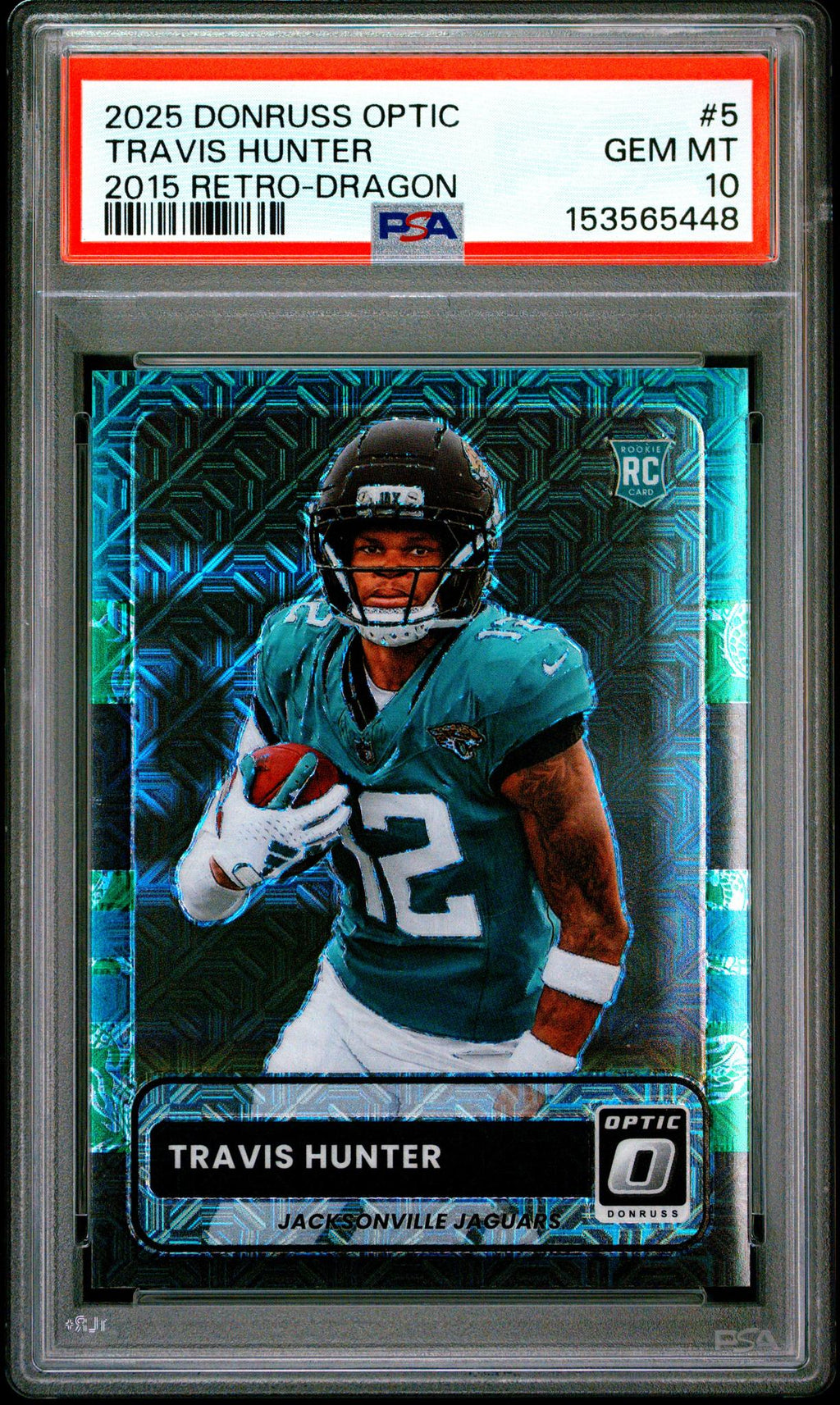 2025 Donruss Optic '15 Retro Dragon Travis Hunter #5 /24 PSA 10